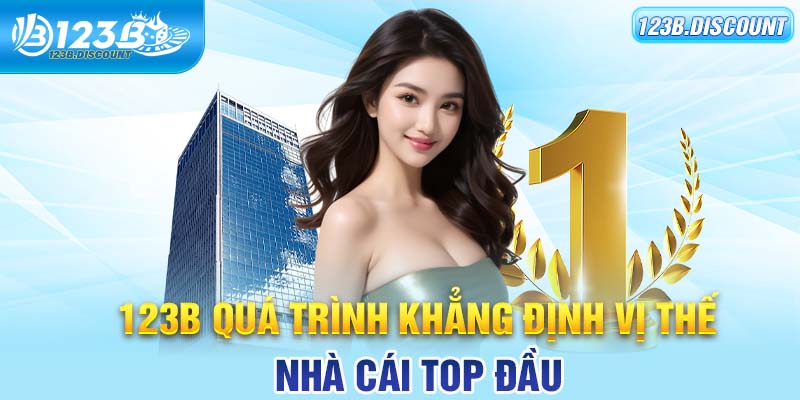 123B quá trình khẳng định vị thế nhà cái top đầu