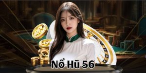 nổ hũ 56